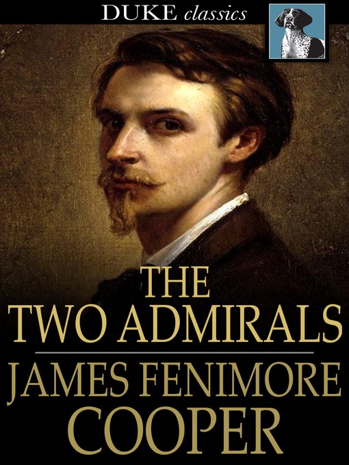 Title details for The Two Admirals by James Fenimore Cooper - Available